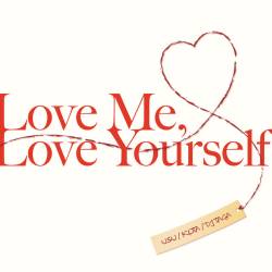 Cover image for the single Love me, Love yourself by KOTA, USU, DJ TAGA