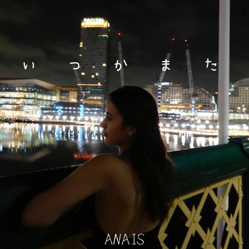 「いつかまた」 single by Anais - All Rights Reserved