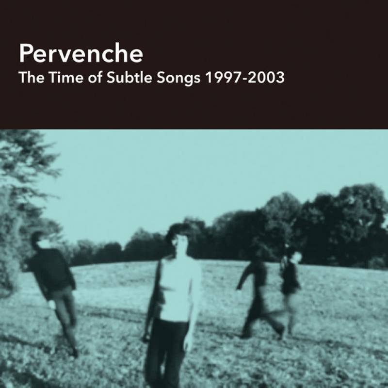 「The Time of Subtle Songs 1997-2003」 album by Pervenche - All Rights Reserved