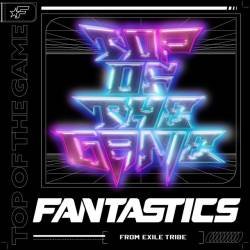 Cover image for the single TOP OF THE GAME by FANTASTICS from EXILE TRIBE