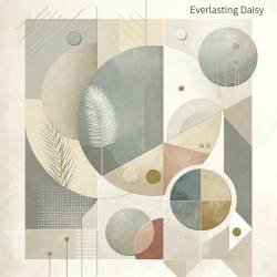 Cover image for the album Everlasting Daisy by fendoap