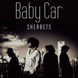 Cover image for the single Baby Car by SHERBETS