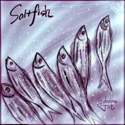 Cover image for the single Saltfish by よこしまジャイブ, サカモトジャイ庵, 寺本裕也