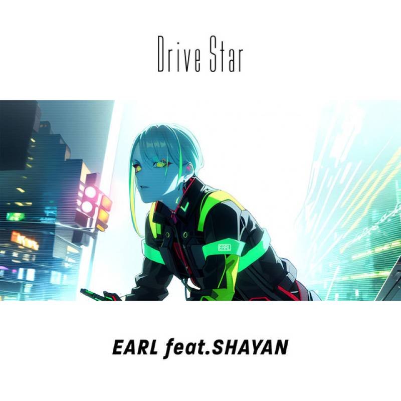 「Drive Star」 single by EARL - All Rights Reserved