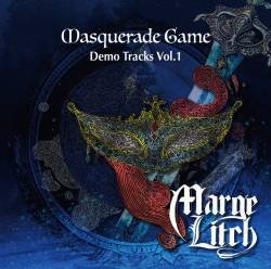 Cover image for the album Masquerade Game ～ Demo Tracks Vol,1 by Marge Litch