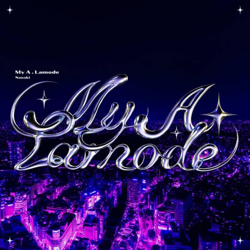 「My A・Lamode」 single by 菜々姫 - All Rights Reserved