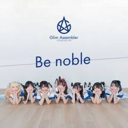 Cover image for the single Be noble by Glim Assembler