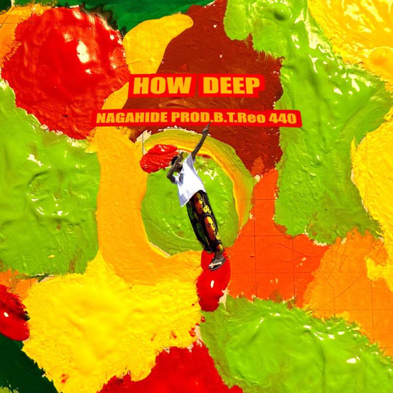 「HOW DEEP」 single by NAGAHIDE - All Rights Reserved