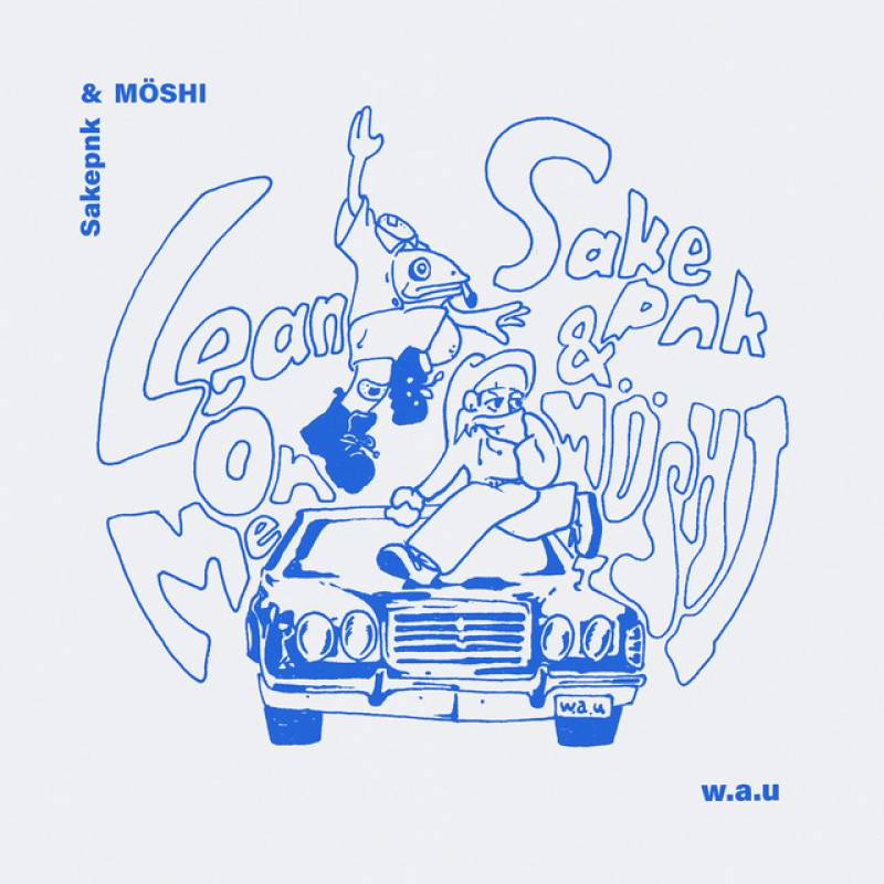 「Lean On Me」 single by Sakepnk, MÖSHI - All Rights Reserved