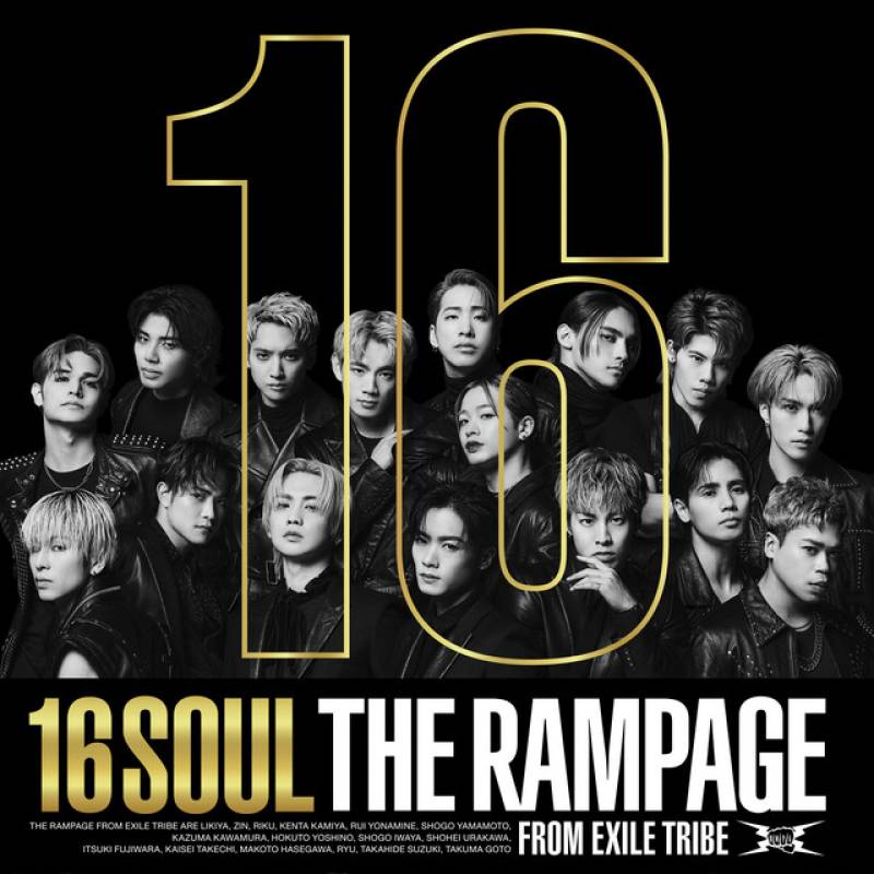 「16SOUL」 album by THE RAMPAGE from EXILE TRIBE - All Rights Reserved