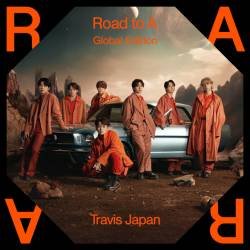 Cover image for the album Road to A (Global Edition) by Travis Japan