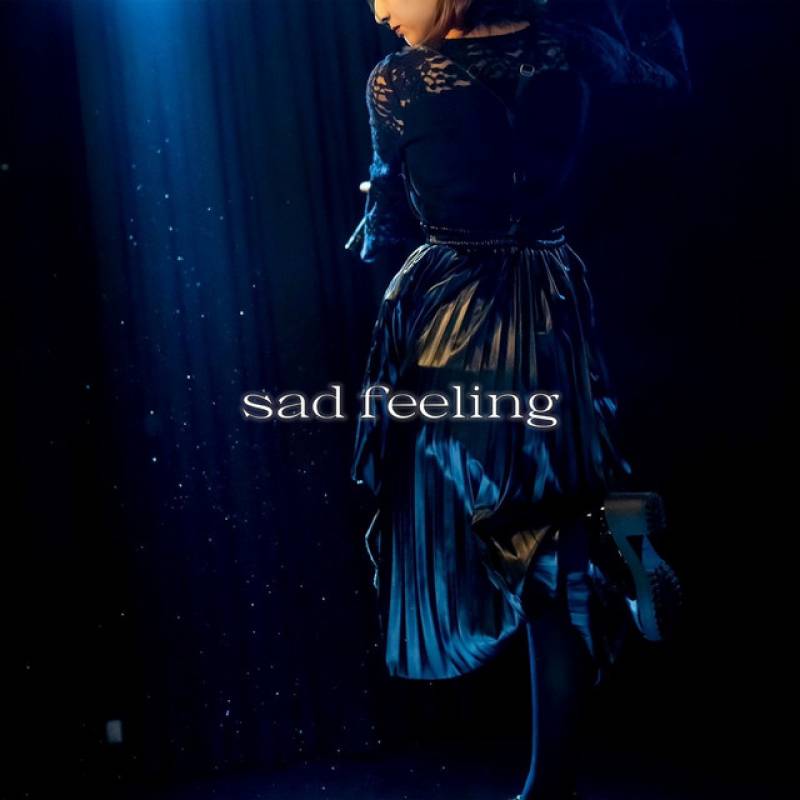 「Sad feeling」 album by 織原レイ - All Rights Reserved