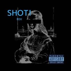 Cover image for the single SHOT! by Rek