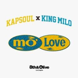 Cover image for the single MO LOVE by Kapsoul, King Milo