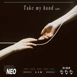 Cover image for the single Take my hand by feelNEO