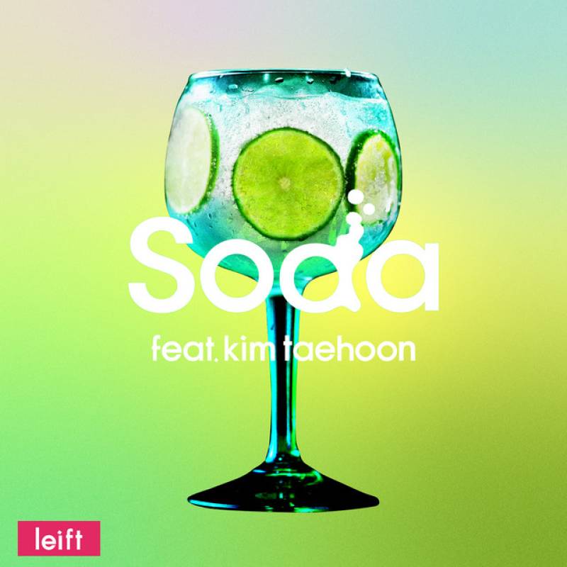 「Soda (feat. kim taehoon)」 single by kim taehoon, leift - All Rights Reserved