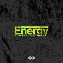 Cover image for the single Energy by microM, Aroma-T