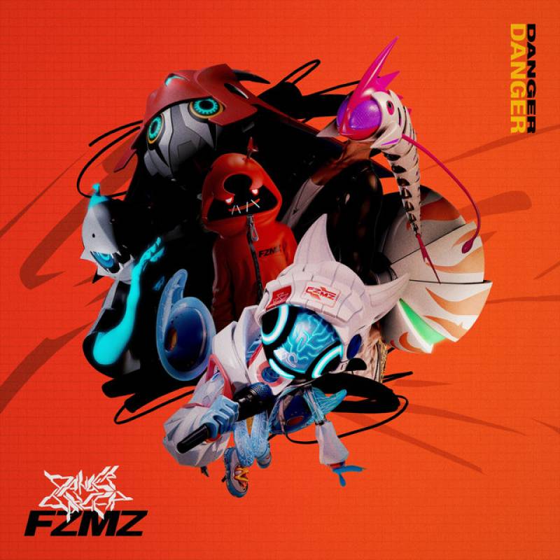 「Danger Danger」 single by FZMZ - All Rights Reserved