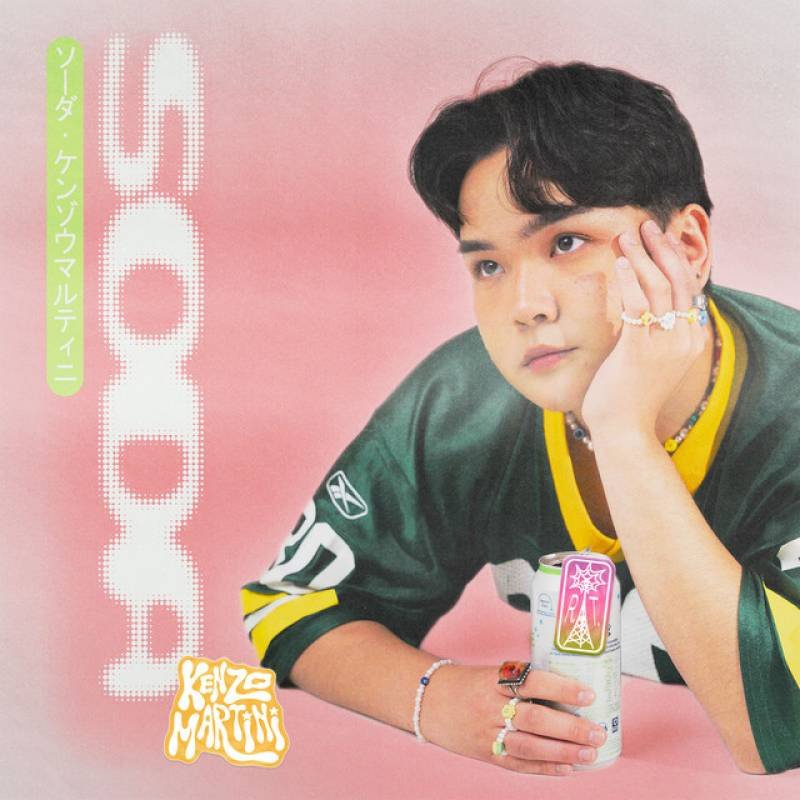 「Soda」 single by Kenzo Martini - All Rights Reserved