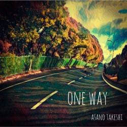 Cover image for the single ONE WAY by 浅野毅