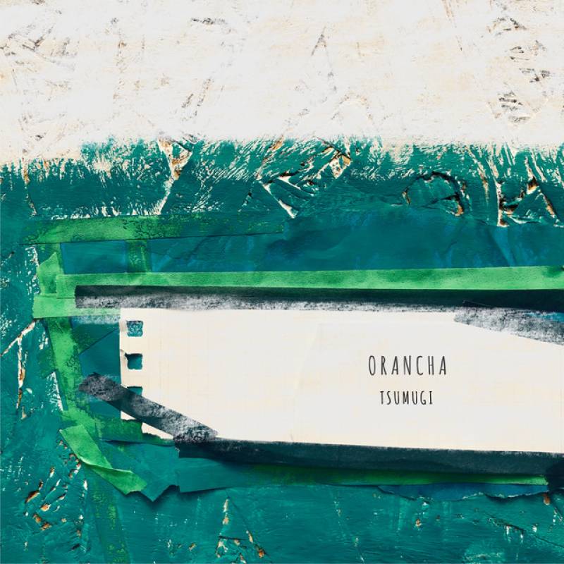 「Tsumugi」 single by ORANCHA - All Rights Reserved