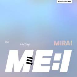 Cover image for the single MIRAI by ME:I