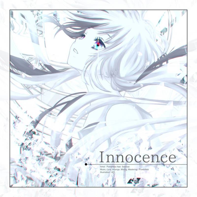 「Innocence」 single by Powerless - All Rights Reserved