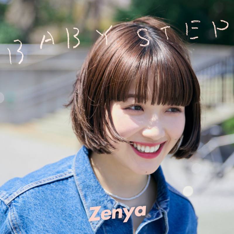 「BABY STEP」 single by Zenya - All Rights Reserved