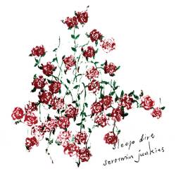 Cover image for the album serotonin junkies by sleep dirt