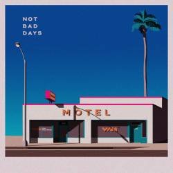 Cover image for the single Not Bad Days by VIDA Hollywood