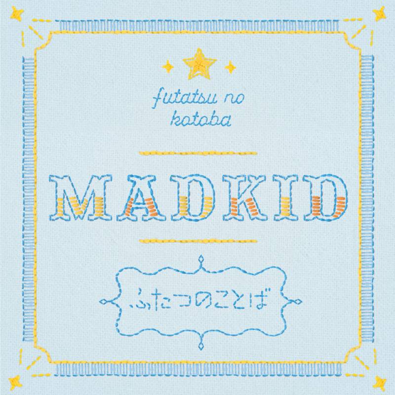 「ふたつのことば」 single by MADKID - All Rights Reserved