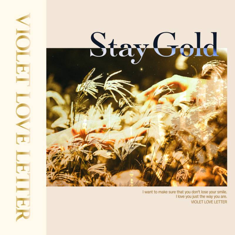 「Stay Gold」 single by Violet Love Letter - All Rights Reserved