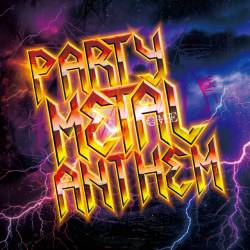 Cover image for the album PARTY METAL ANTHEM by ACME