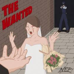 Cover image for the single THE WANTED by ネプ