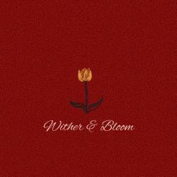 Cover image for the single Wither and Bloom by BOE