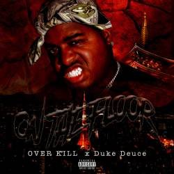 Cover image for the single On The Floor by OVER KILL, Duke Deuce