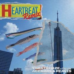 Cover image for the single HEAT BEAT (Remix) by YAMATO HAZE