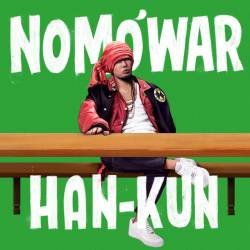 Cover image for the single NO MO' WAR by HAN-KUN