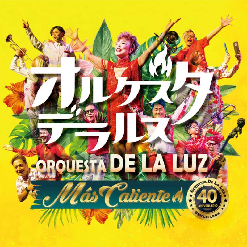 「Más Caliente」 album by Orquesta De La Luz - All Rights Reserved