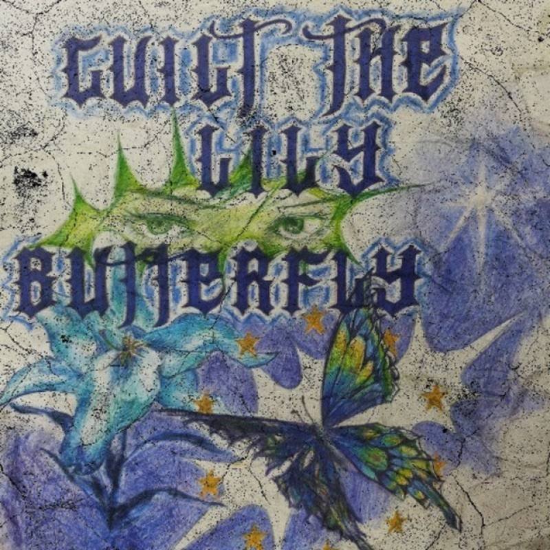 「Butterfly」 single by guilt the lily - All Rights Reserved