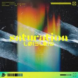 Cover image for the single saturation by LØISLOID