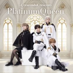 Cover image for the single PlatinumQueen (New Ver.) by Crescendo Crescent