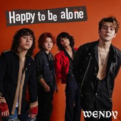 Cover image for the single Happy to be alone by WENDY