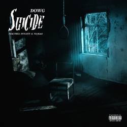 Cover image for the single Suicide by Dowg