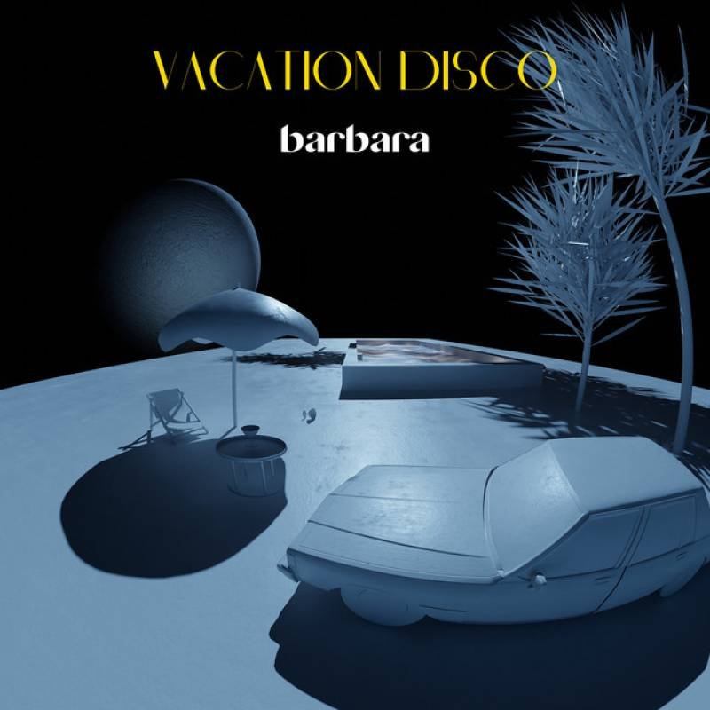 「Vacation Disco」 album by Barbara - All Rights Reserved