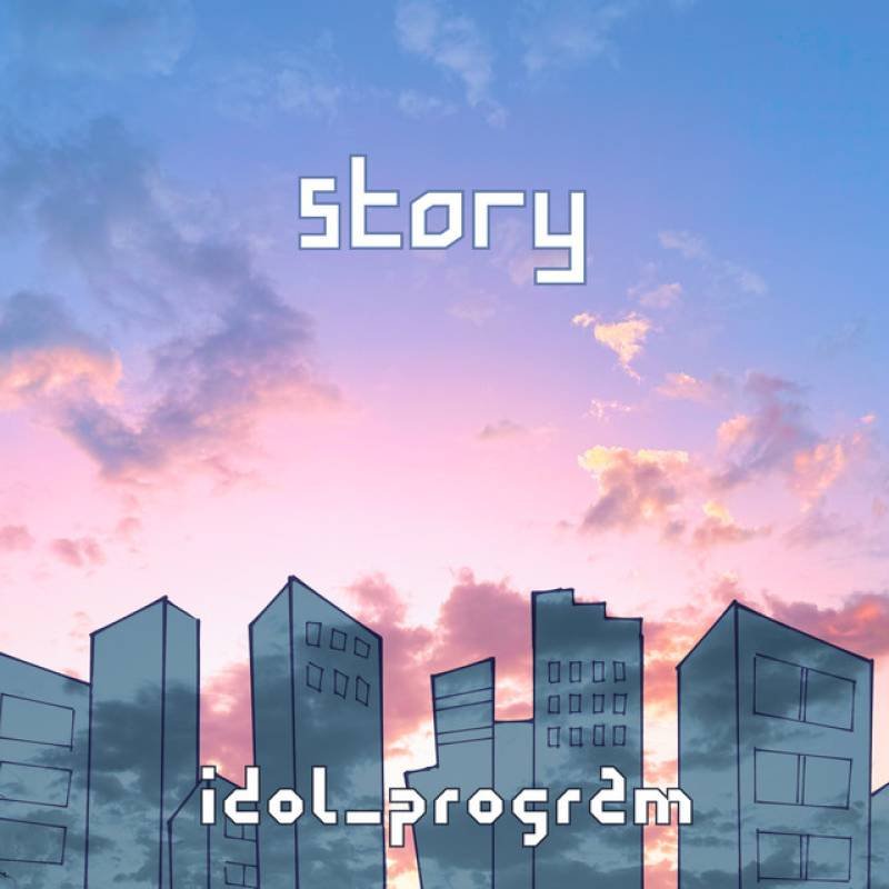 「story」 single by idol program - All Rights Reserved