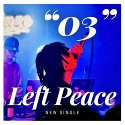 Cover image for the single 03 by Left Peace