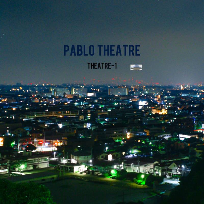 「THEATRE-1-EP」 single by Pablo Theatre - All Rights Reserved