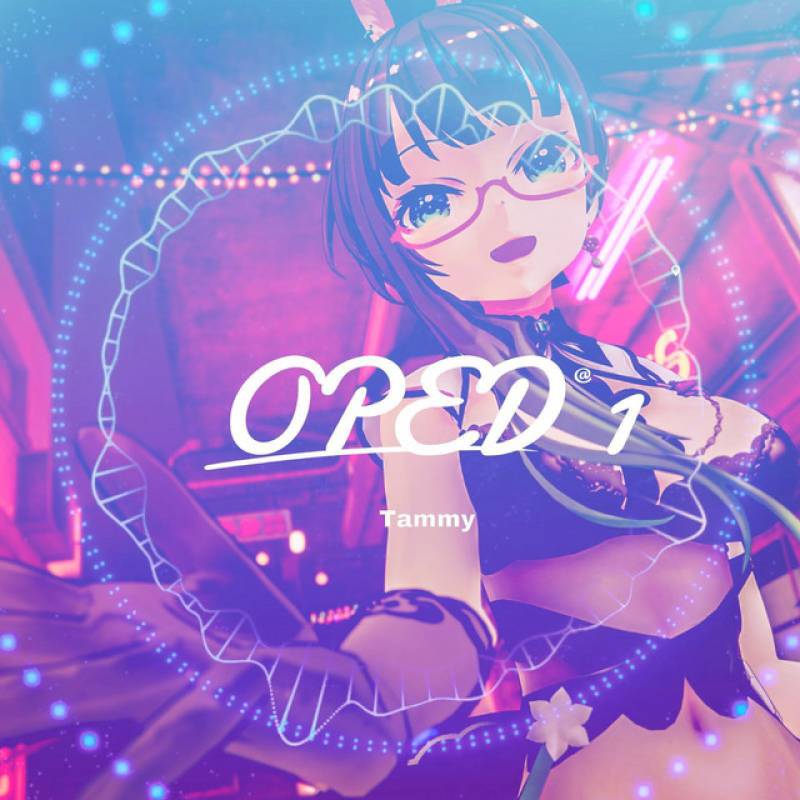 「OPED1」 single by たみー(VTuber) - All Rights Reserved