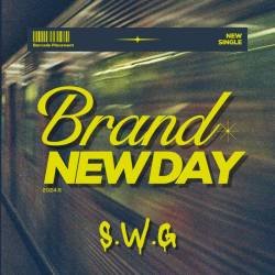 Cover image for the single Brand New Day by S.W.G